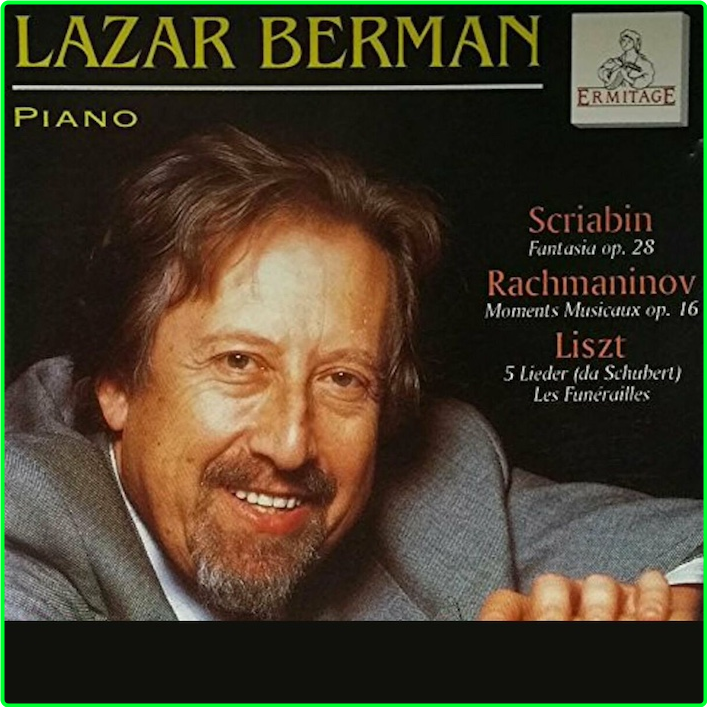 Lazar Berman Scriabin, Liszt, Rachmaninoff (1999) [FLAC] AFy3RE3m_o