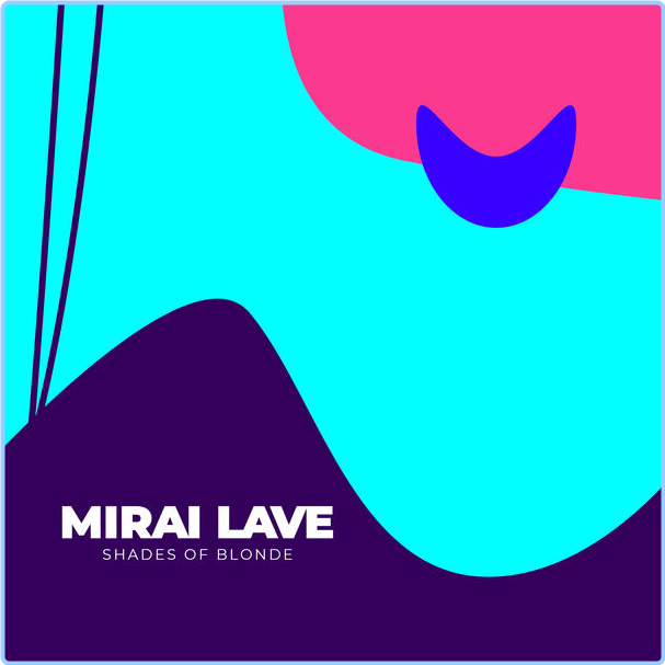 Mirai Lave Shades Of Blonde (2024) 24Bit 48kHz [FLAC] QntXbYxc_o