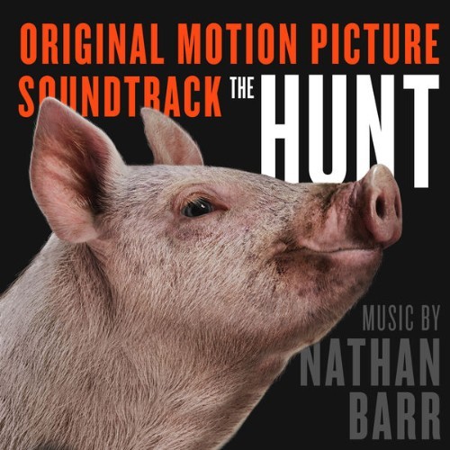 Nathan Barr - The Hunt (Original Motion Picture Soundtrack) - 2020