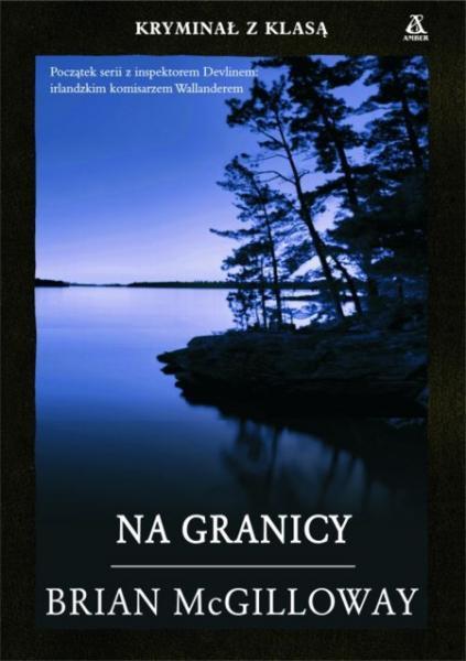 Brian McGilloway - Na granicy