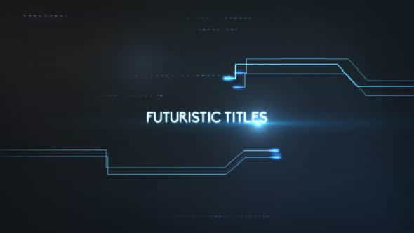 Futuristic Titles - VideoHive 4535398