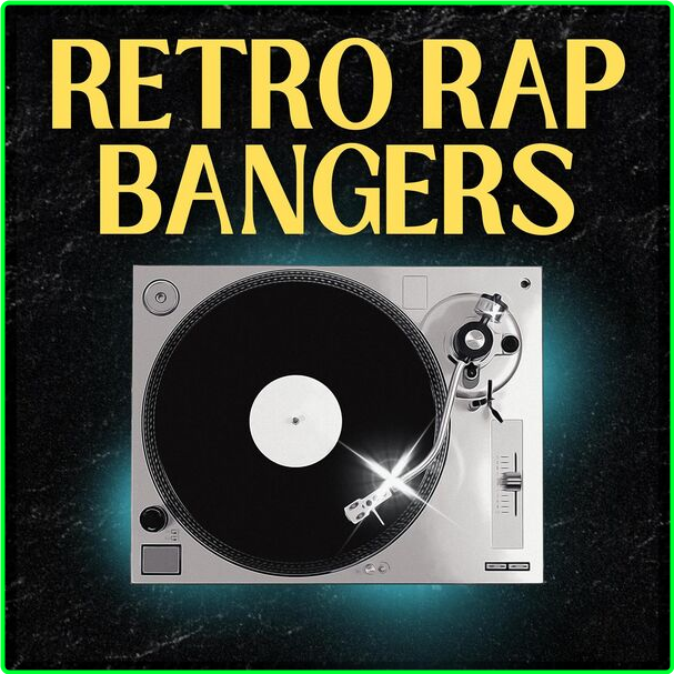 Various Artists - Retro Rap Bangers (2024) [320 Kbps] PMMecC4q_o