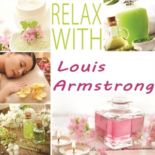 Louis Armstrong - Relax with - 2014