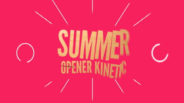 Summer Opener Kinetic - VideoHive 16799070