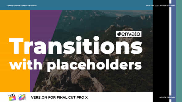 Transitions with Placeholders - VideoHive 45181473