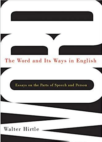 The Word and Its Ways in English: Essays on the Parts of Speech and Person [eBook] XWCgdeAF_o