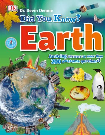 Did You Know Earth Amazing Answers to more than 200 Awesome Questions