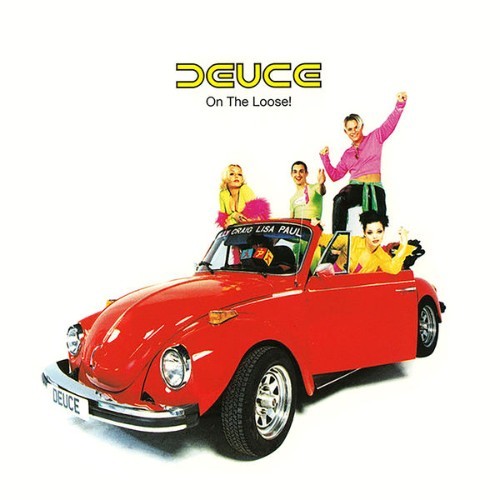 Deuce - On the Loose! - 1995