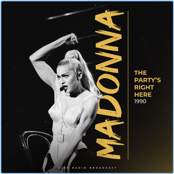 Madonna The Party's Right Here (1990) Live (2024) 16Bit 44 1kHz [FLAC] PAlqdSTw_o