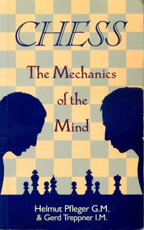 Chess The Mechanics of the Mind
