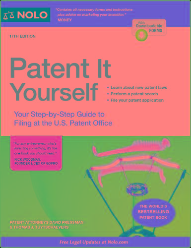 Patent It Yourself Your Step-by-Step Guide to Filing at the U S  Patent Office