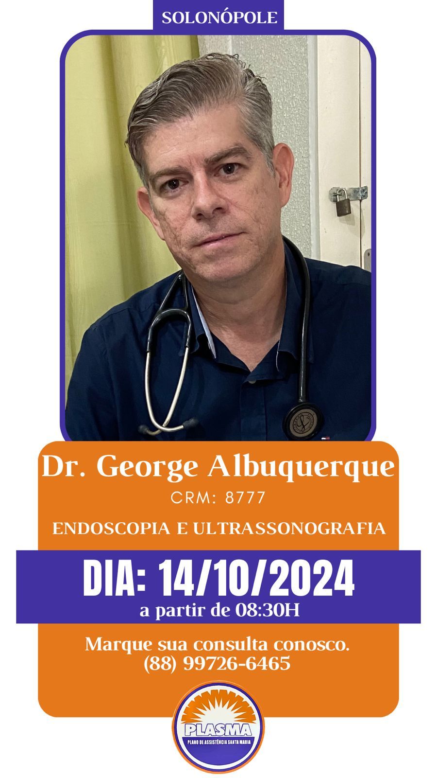 Dr George Albuquerque exames Endoscopia Ultrassonografia consulta inclusa dia 00Setembro sextaF 8h30