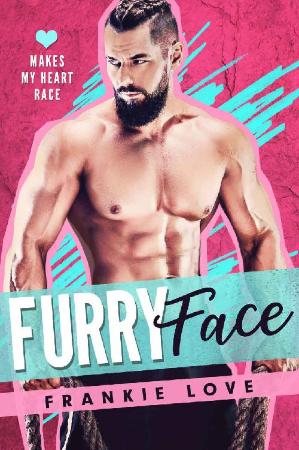 Furry Face (Makes My Heart Race - Frankie Love