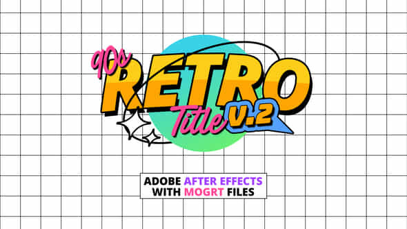 90S Retro Titles V2 - VideoHive 54209473