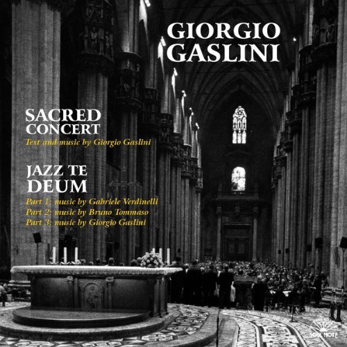 Giorgio Gaslini - Sacred Concert  Jazz Te Deum - 2002