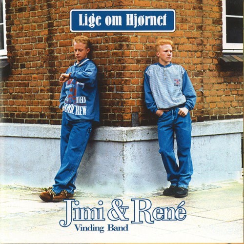 Jimi & René - Lige Om Hjørnet - 1995