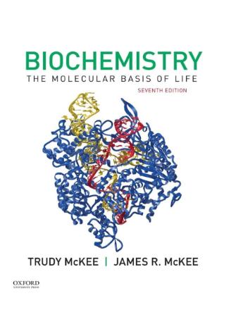 Biochemistry - The Molecular Basis of Life, 7th Edition