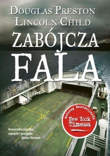 Douglas Preston, Lincoln Child - Zabójcza fala