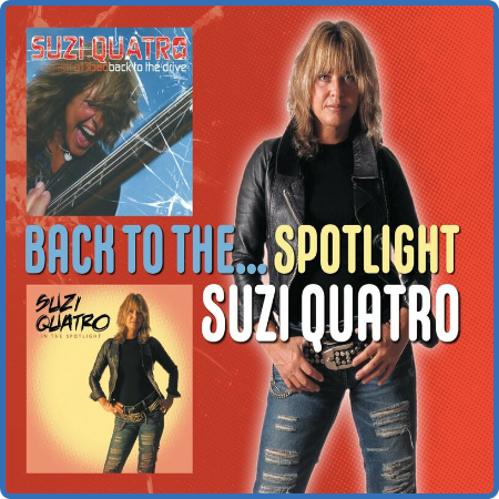 Suzi Quatro - Back To The    Spotlight (2022)