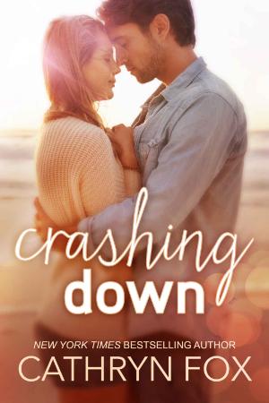 Crashing Down - Cathryn Fox