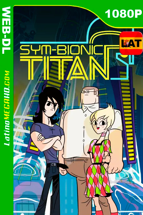 Titán Sim-Biónico (Serie de TV) Temporada 1 (2010) Latino HD HMAX WEB-DL 1080P ()