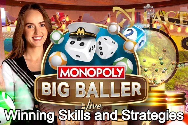 Monopoly Big Baller Winning Skills and Strategies by 1Ace