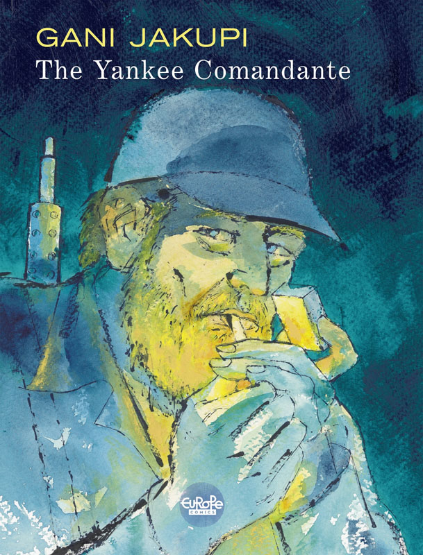 The Yankee Comandante (2019)