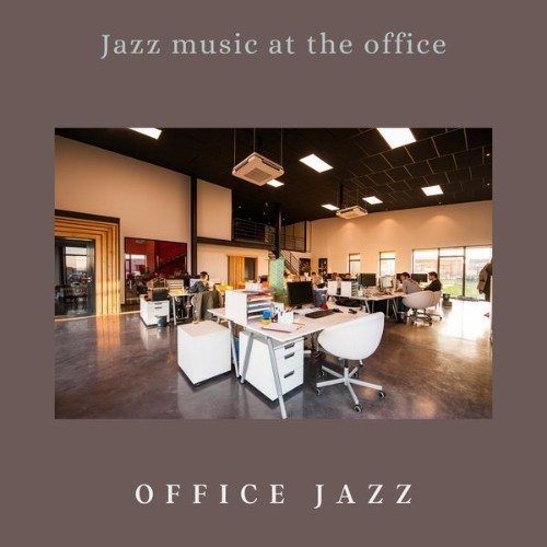 Office Jazz - Jazz Music at the Office - 2022