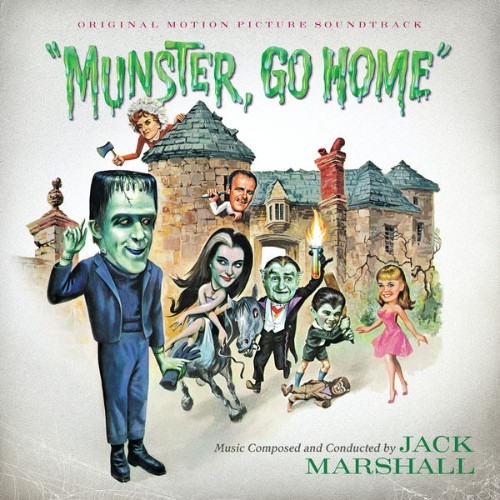 Jack Marshall - Munster, Go Home (Original Motion Picture Soundtrack) - 2021