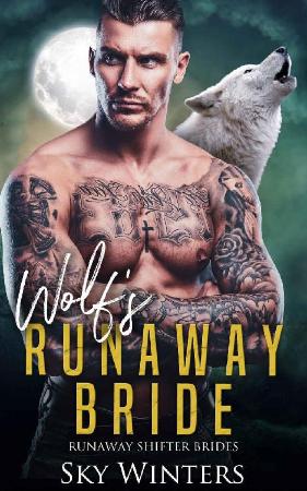 Wolfs Runaway Bride- Sky Winters