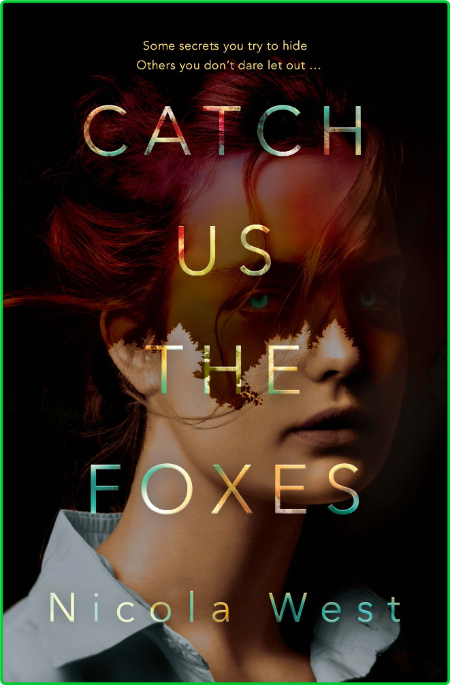 Catch Us The Foxes by Nicola West VpMblvcs_o