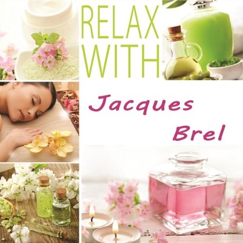 Jacques Brel - Relax With - 2014