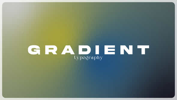 Gradient - Typography - VideoHive 47361958