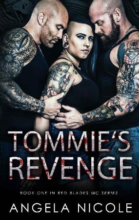 Tommie's Revenge (Red Blades MC   Angela Nicole