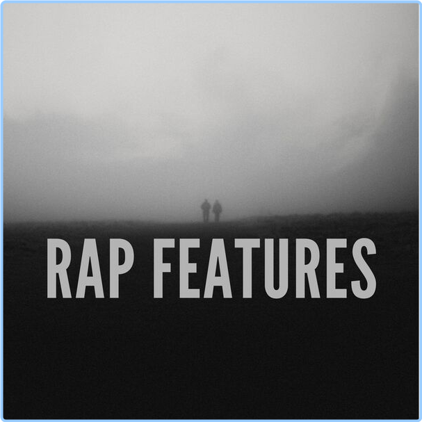 Various Artists - Rap Features 2024 C6k5yeUa_o