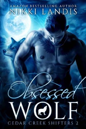 Obsessed Wolf (Cedar Creek Shif - Nikki Landis