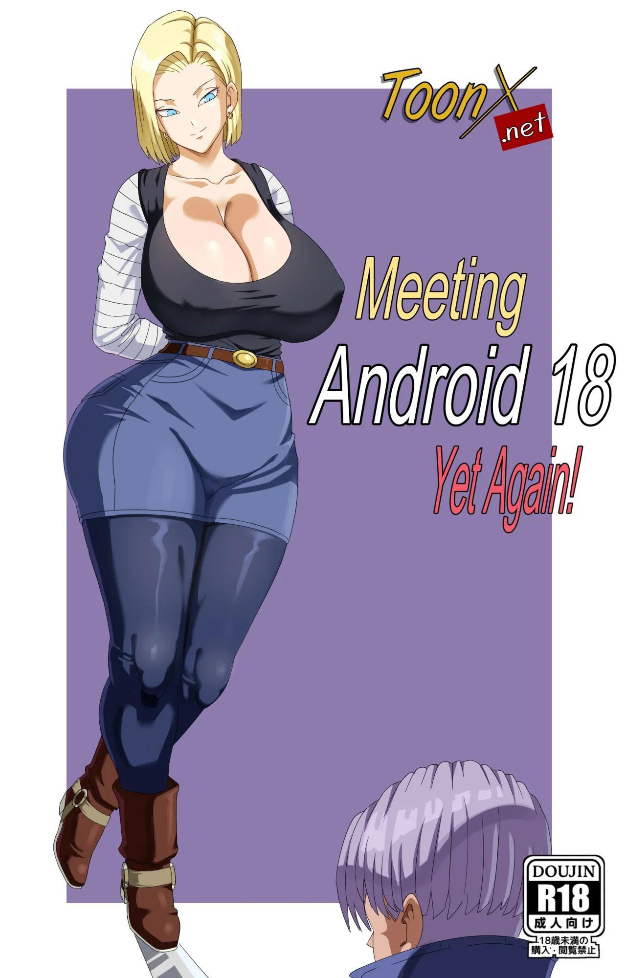 Meeting Android 18 Yet Again - 0