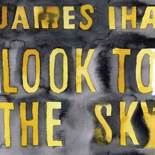 James Iha - Look To The Sky - 2012