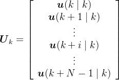 gif.latex?%5Cboldsymbol%20U_k%3D%5Cleft%5B%5Cbegin%7Barray%7D%7Bc%7D%20%5Cboldsymbol%20u%28k%20%5Cmid%20k%29%20%5C%5C%20%5Cboldsymbol%20u%28k&plus;1%20%5Cmid%20k%29%20%5C%5C%20%5Cvdots%20%5C%5C%20%5Cboldsymbol%20u%28k&plus;i%20%5Cmid%20k%29%20%5C%5C%20%5Cvdots%20%5C%5C%20%5Cboldsymbol%20u%28k&plus;N-1%20%5Cmid%20k%29%20%5Cend%7Barray%7D%5Cright%5D