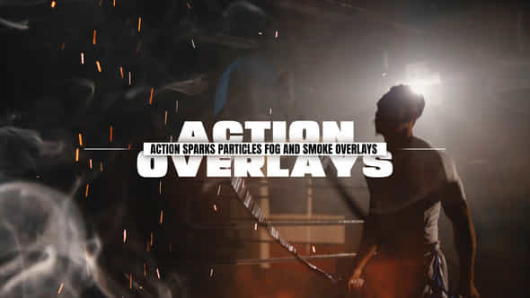 Action Sparks Particles Fog And Smoke Overlays - VideoHive 53285650