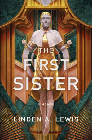 The First Sister by Linden A Lewis