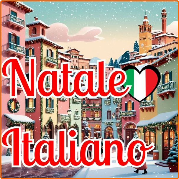 Various Artists - Natale Italiano (2024) [320 Kbps] LF6tXzO6_o