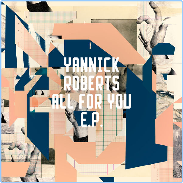 Yannick Roberts All For You EP (2024) 16Bit 44 1kHz [FLAC] UWWhX7Jm_o