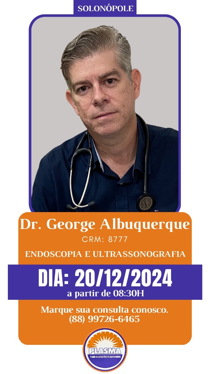 Dr George Albuquerque exames Endoscopia Ultrassonografia consulta inclusa 20-Dezembro sextaF 8h30