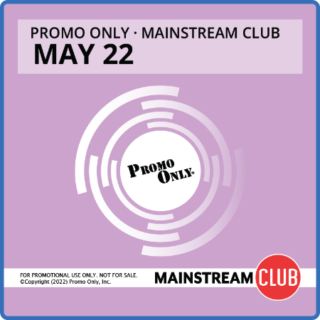 VA - Promo Only Mainstream Club May (2022)