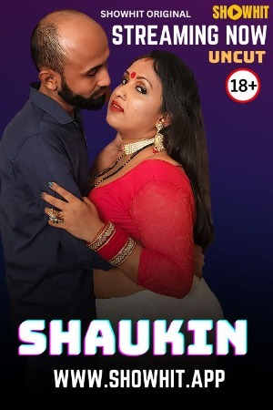 Shaukin 2024 Hindi ShowHit Short Films 720p HDRip Download