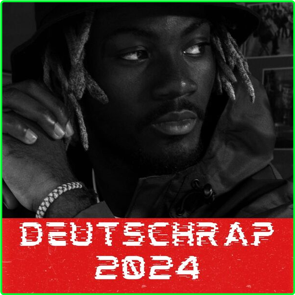 Various Artists - Deutschrap (2024) 2024 [320 Kbps] CnkAKYBQ_o