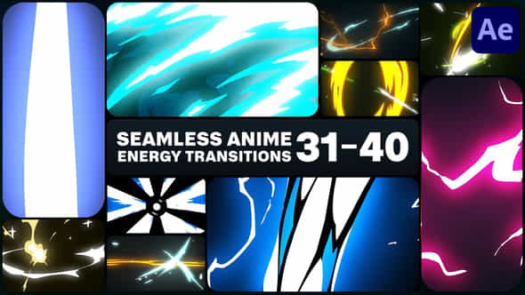 Seamless Energy Anime Transitions For After Effects - VideoHive 51405314