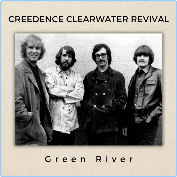 Creedence Clearwater Revival Green River (2023) WEB [FLAC] 16BITS 44 1KHZ HjEwooXG_o