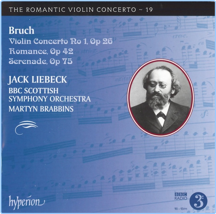 The Romantic Violin Concerto Vol 19 Bruch Jack Liebeck, BBC Scottish SO, Martyn Brabbins (2016) [FLAC] JRPpI4XT_o